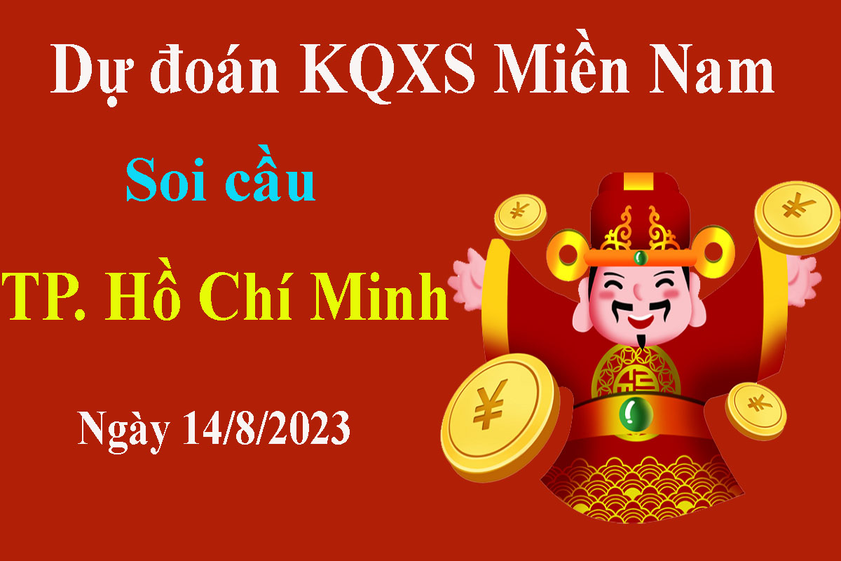 Dự đoán XSHCM, Soi cầu xổ số TP Hồ Chí Minh ngày 14/8/2023